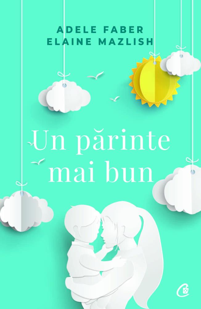 Carte Un parinte mai bun editura Curtea Veche