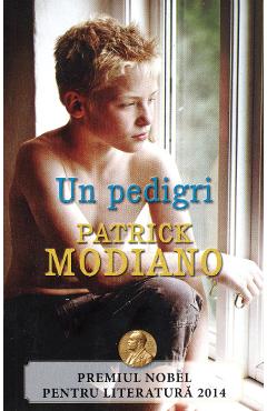 Carte Un pedigri - Patrick Modiano editura Patrick Modiano