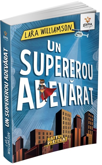 Carte Un supererou adevarat editura Gama