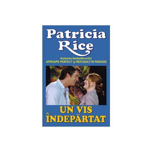 Carte Un vis indepartat - Patricia Rice