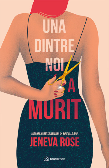 Carte Una dintre noi a murit editura Bookzone