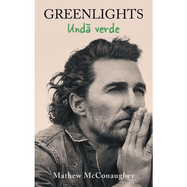 Carte Unda verde - Mathew McConaughey