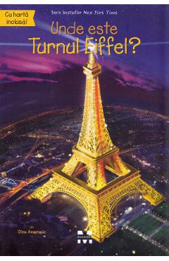 Carte Unde este Turnul Eiffel? - Dina Anastasio editura Dina Anastasio