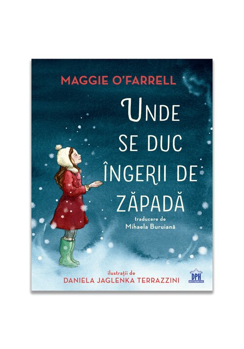 Carte Unde se duc ingerii de zapada editura Didactica Publishing House