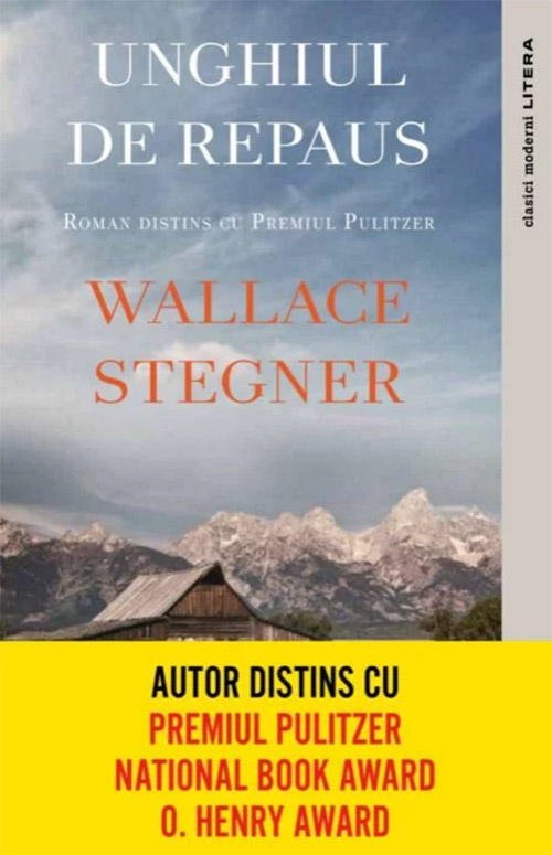 Carte Unghiul de repaus autor Wallace Stegner editura Litera