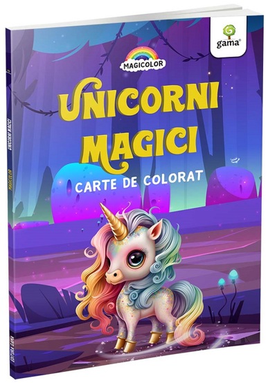 Carte Unicorni magici editura Gama