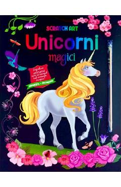 Carte Unicorni magici. Scratch Art editura -