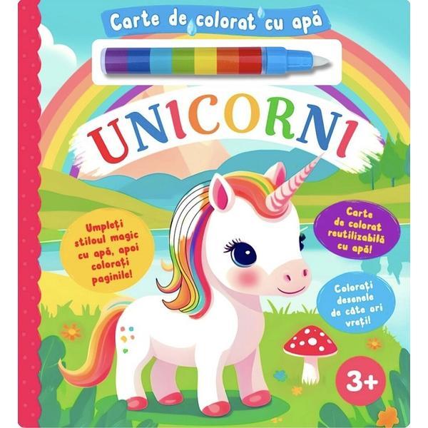 Carte Unicorni. Carte de colorat cu apa