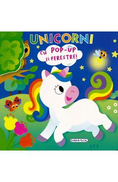 Carte Unicorni. Deschide si descopera editura -