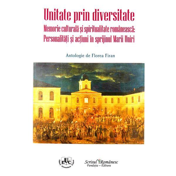 Carte Unitate prin diversitate - Florea Firan