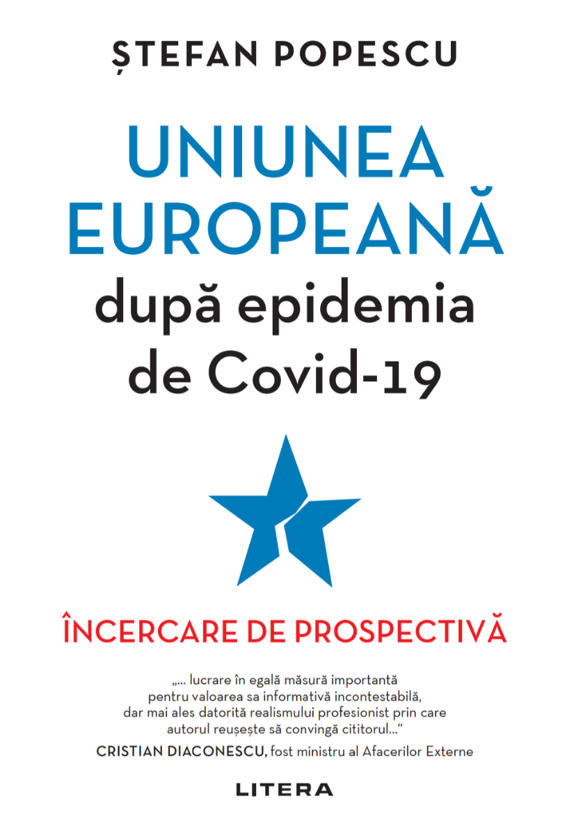 Carte Uniunea Europeana dupa epidemia de Covid-19 editura Litera