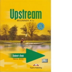 Carte Upstream Beginner A1+ (Student s Book) Autori Jenny Dooley