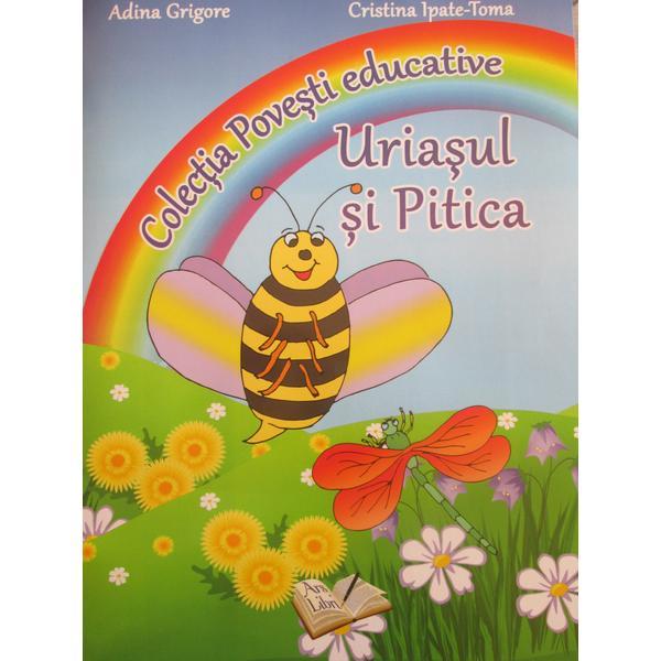 Carte Uriasul Si Pitica - Adina Grigore