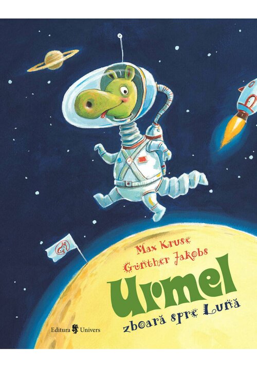 Carte Urmel zboara spre Luna editura Editura Univers