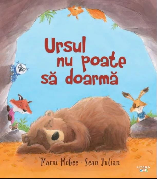 Carte Ursul nu poate sa doarma autor Marni McGee editura Litera