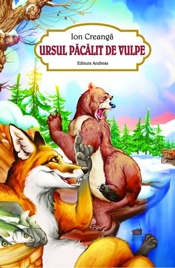 Carte Ursul pacalit de vulpe editura Andreas