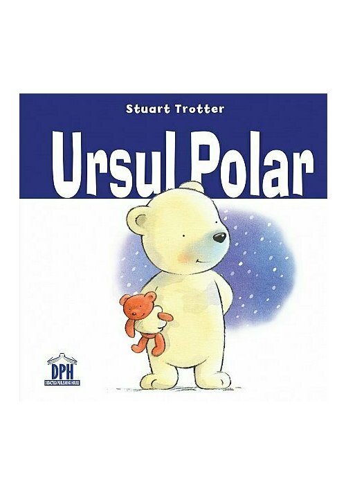 Carte Ursul polar editura Didactica Publishing House