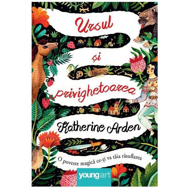 Carte Ursul si privighetoarea - Katherine Arden