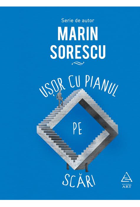 Carte Usor cu pianul pe scari autor Marin Sorescu editura Art
