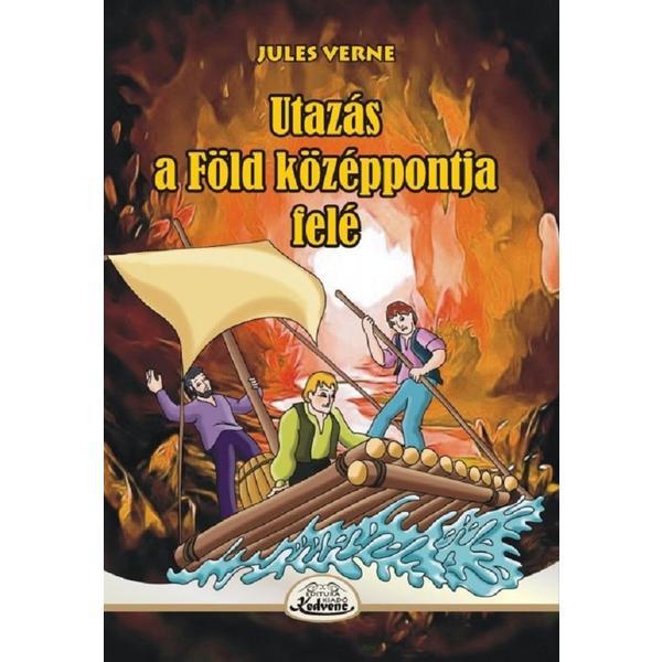Carte Utazas a fold kozeppontja fele - Jules Verne