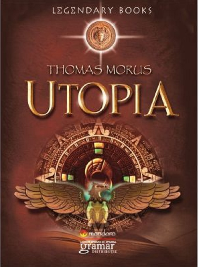 Carte Utopia autor Thomas Morus editura Gramar