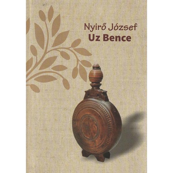 Carte Uz Bence - Nyiro Jozsef