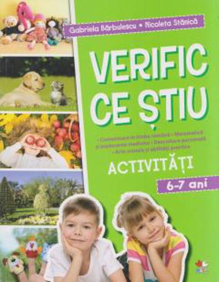 Carte VERIFIC CE STIU. Activitati scolare. 6-7 ani editura Litera