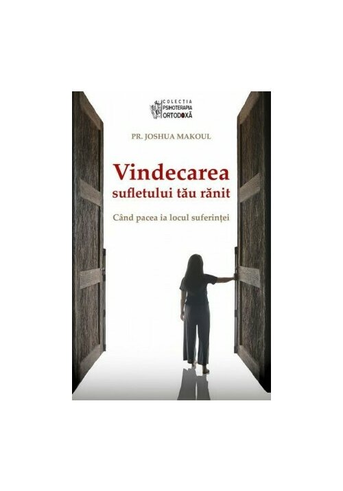 Carte VINDECAREA - Sufletului tau ranit editura Editura Sophia