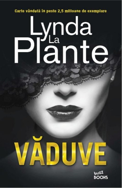 Carte Vaduve autor Lynda La Plante editura Litera