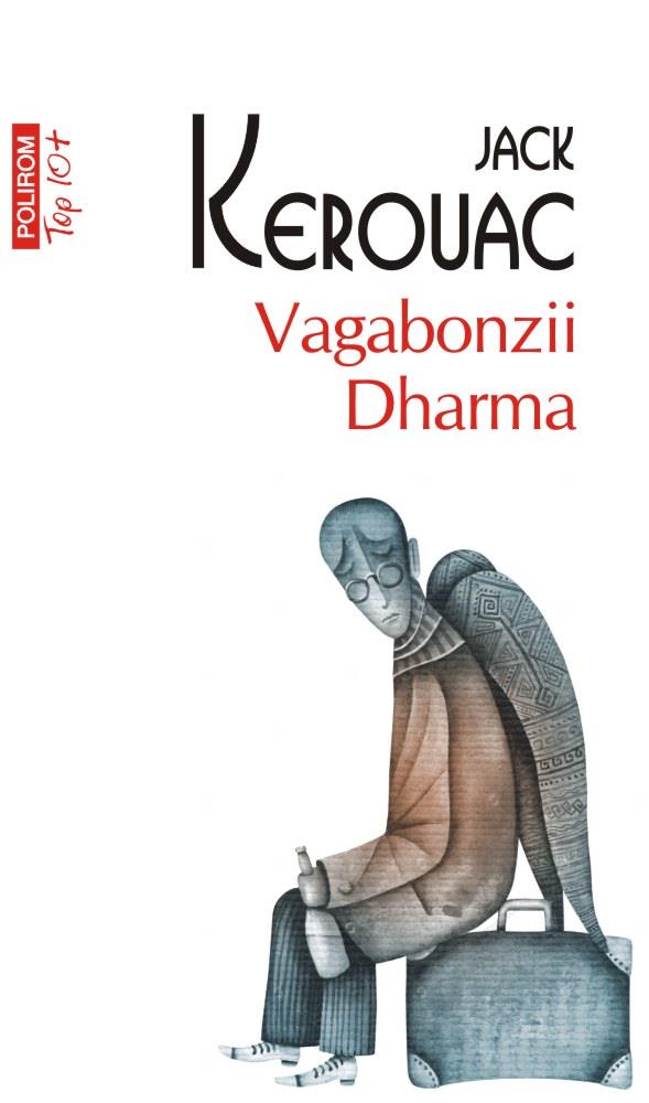 Carte Vagabonzii Dharma editura Polirom