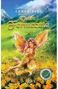 Carte Valea Fermecata. Trilogia Ahkisului Vol.2 - Conan Reed editura Conan Reed
