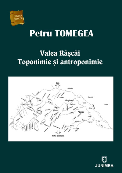 Carte Valea Rascai. Toponimie si antroponimie autor Petru Tomegea editura Junimea