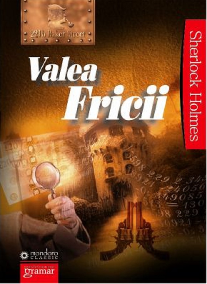 Carte Valea fricii autor Arthur Conan Doyle editura Gramar