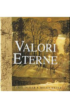 Carte Valori eterne editura Helen Exley