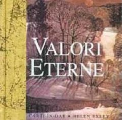 Carte Valori eterne autor Helen Exley editura Helen Exley