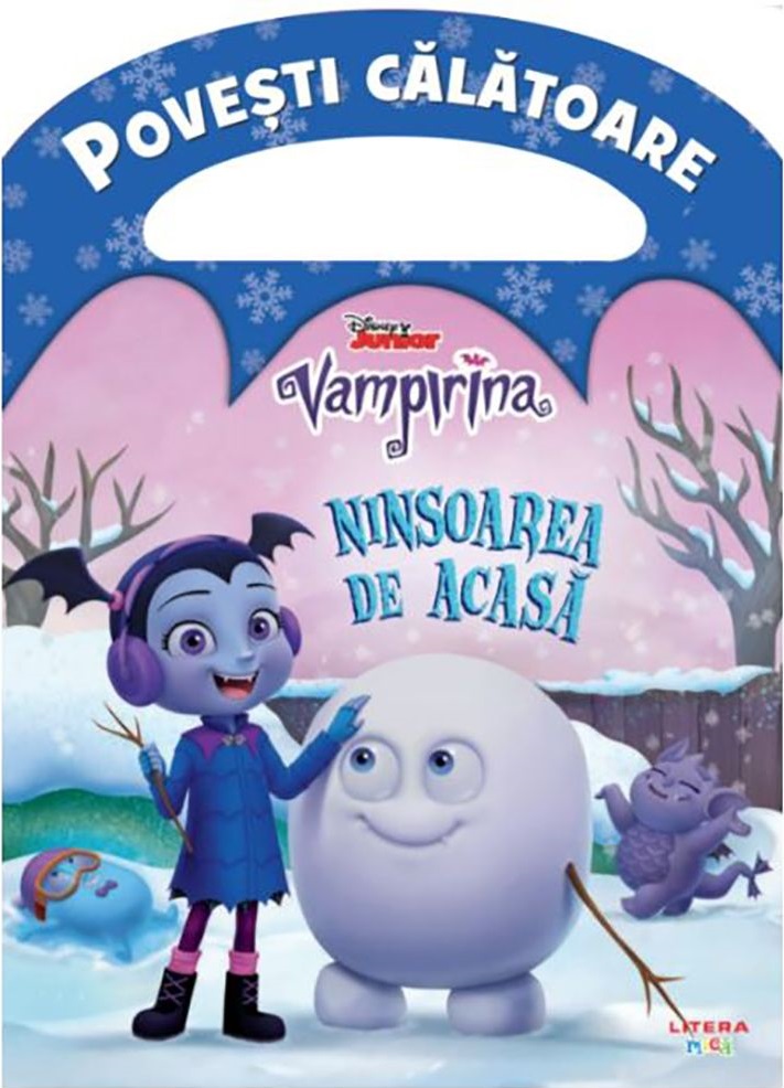 Carte Vampirina - Ninsoarea de acasa   editura Litera