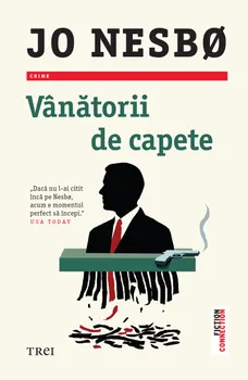 Carte Vanatorii de capete/Jo Nesbo editura Trei