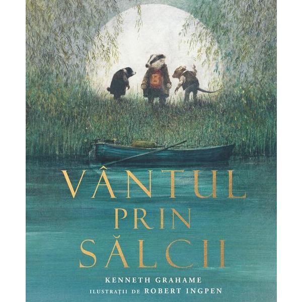 Carte Vantul prin salcii - Kenneth Grahame