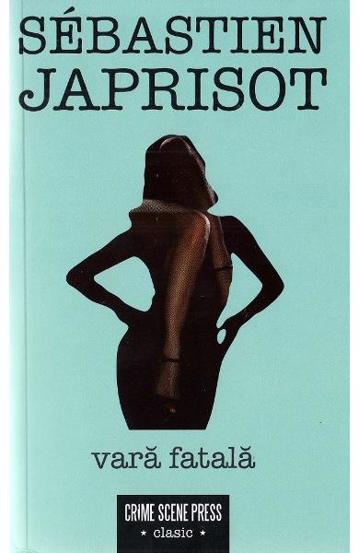 Carte Vara fatala editura Crime Scene Press