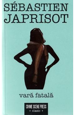 Carte Vara fatala - Sebastien Japrisot editura Sebastien Japrisot
