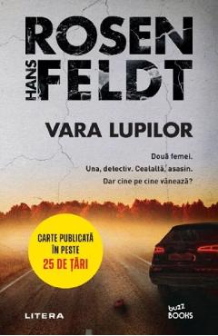 Carte Vara lupilor - Hans Rosenfeldt editura Hans Rosenfeldt