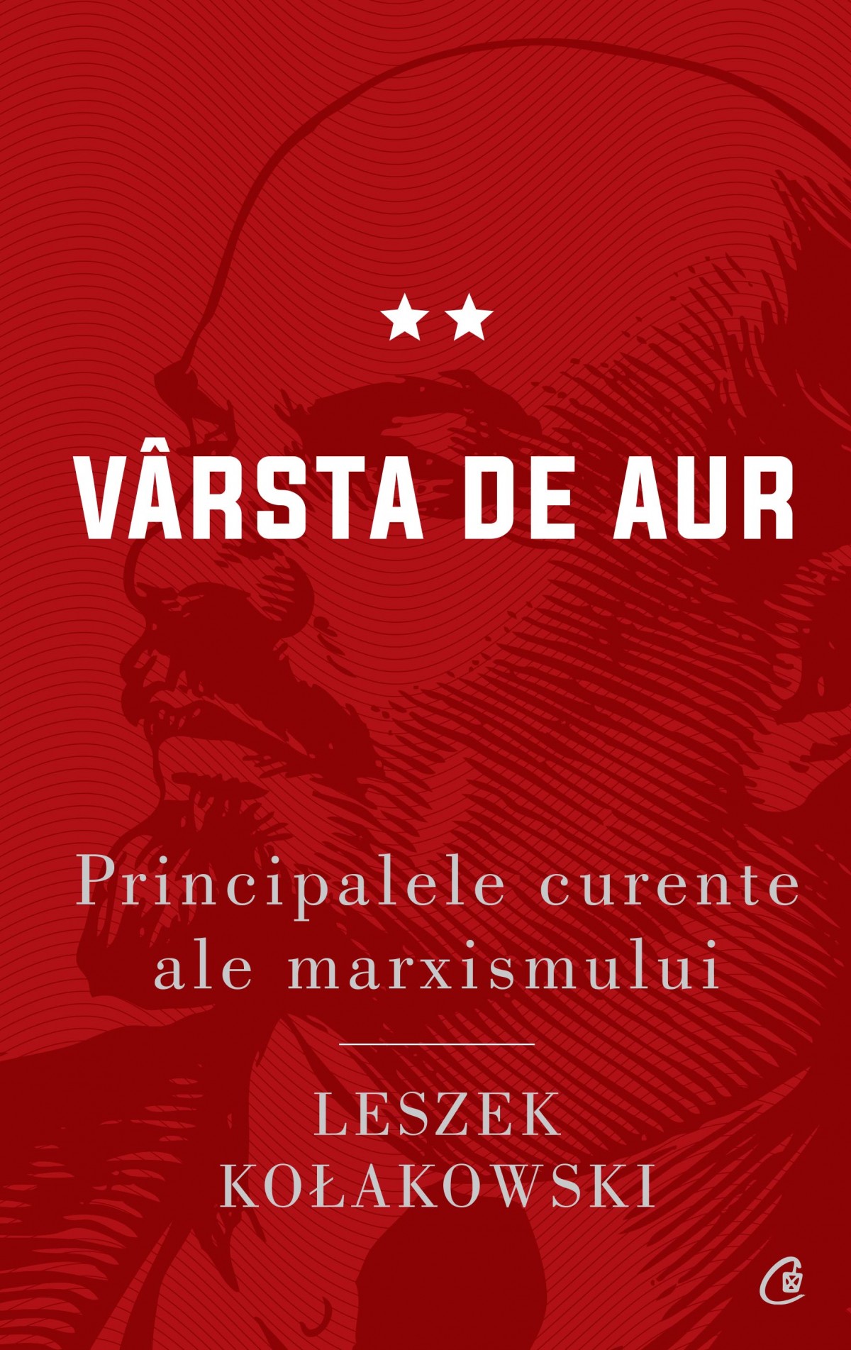 Carte Varsta de aur autor Leszek Kołakowski editura Curtea Veche Publishing