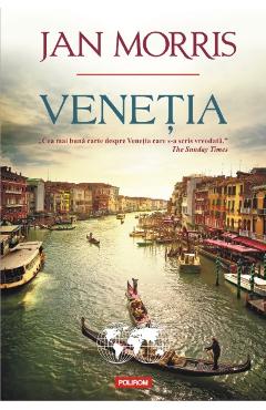 Carte Venetia - Jan Morris editura Jan Morris