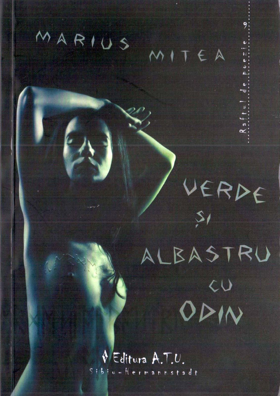 Carte Verde si albastru cu Odin autor Marius Mitea editura ATU