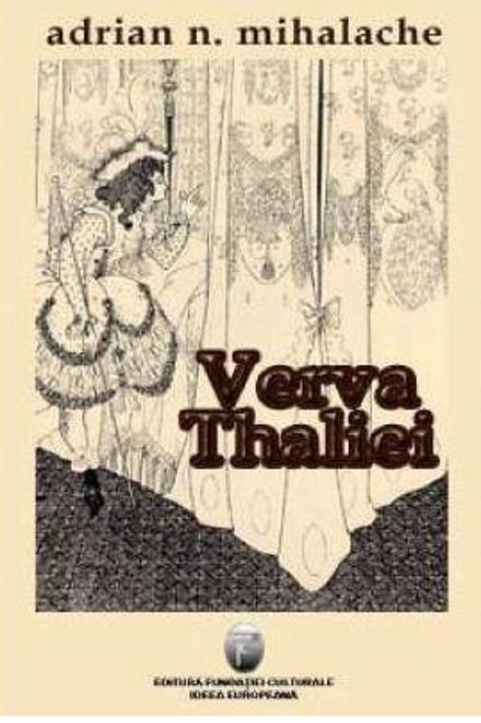 Carte Verva Thaliei autor Adrian N. Mihalache editura Ideea Europeana