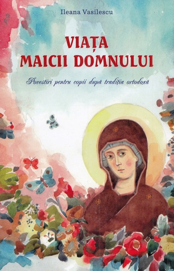 Carte Viata Maicii Domnului editura Supergraph