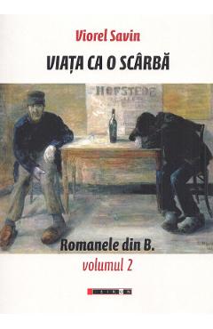 Carte Viata ca o scarba - Viorel Savin editura Viorel Savin