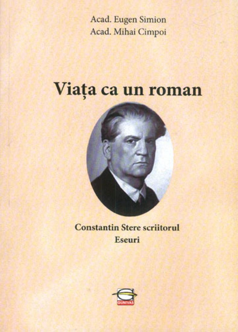 Carte Viata ca un roman autor Eugen Simion editura Gunivas