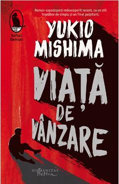Carte Viata de vanzare - Yukio Mishima editura Yukio Mishima