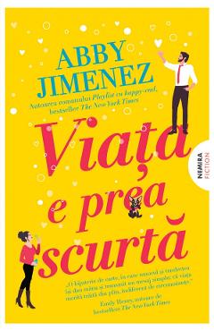 Carte Viata e prea scurta - Abby Jimenez editura Abby Jimenez